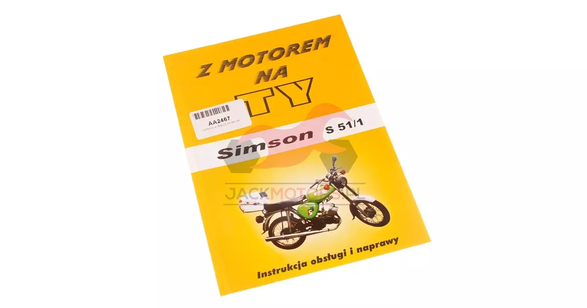 KSIĄŻKA ' Z MOTOREM NA TY ' SIMSON S51 PL - Jack Motors - Części i